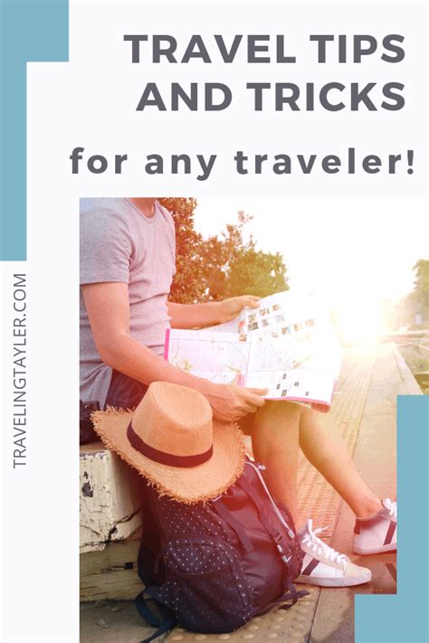 My Best Travel Tips And Tricks For Any Traveler Traveling Tayler