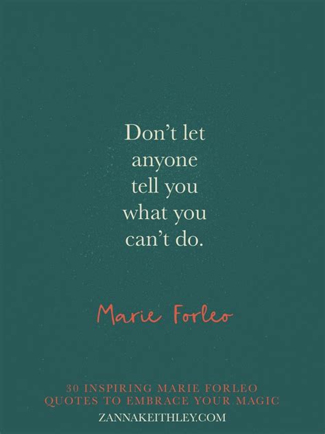 30 Inspiring Marie Forleo Quotes To Embrace Your Magic Zanna Keithley