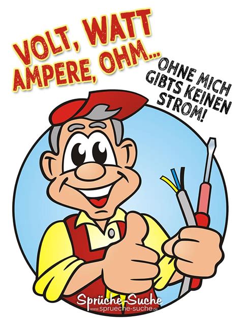 Deine mutter ist so fett, deine mutter ist so dumm, deine mutter ist so arm, deine mutter ist so hässlich? Elektriker Spruch - Volt, Watt, Ampere, Ohm - Sprüche-Suche