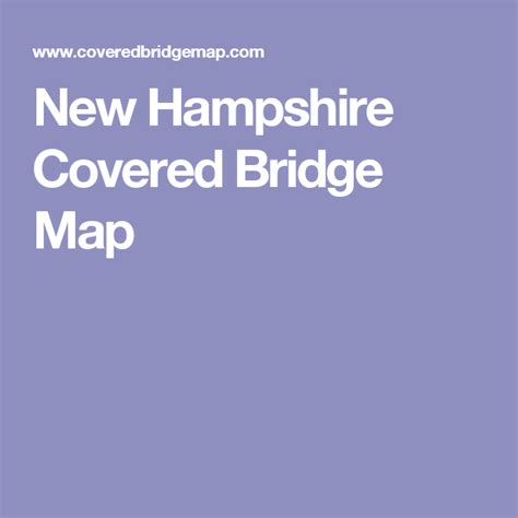 Nh Covered Bridges Map Calendar 2024