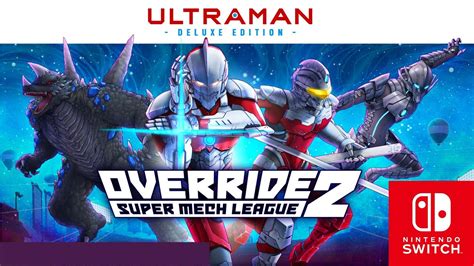 Override 2 Super Mech League Ultraman Deluxe Edition Trailer Anuncio