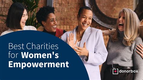 10 Best Charities Working Toward Womens Rights And Empowerment