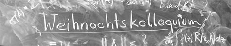 Lebt und studiert in osnabrück. 8. Weihnachtskolloquium