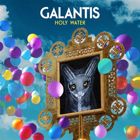 Holy Water Song And Lyrics By Galantis Spotify