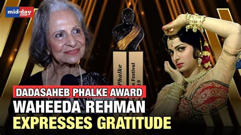 dadasaheb phalke award 2023 waheeda rehman expresses gratitude for lifetime achievement award