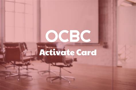 How to activate cimb atm credit card overseas activation1. How To Activate OCBC Card (Step-by-step)
