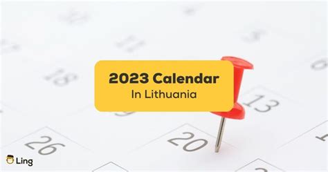 The 2023 Lithuanian Calendar The Important Dates To Remember Ling App