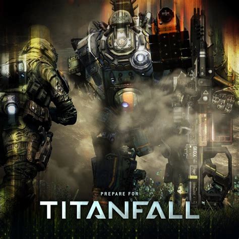 Prepare For Titanfall Titanfall Titanfall Game World Of Warcraft Gold