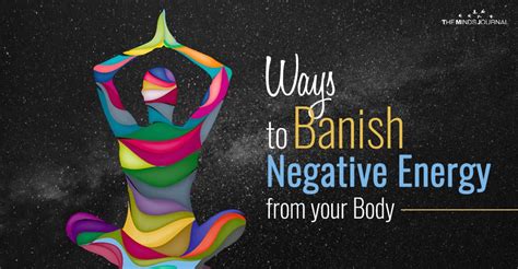 6 Effective Methods To Remove Negative Energy From Your Body Creating