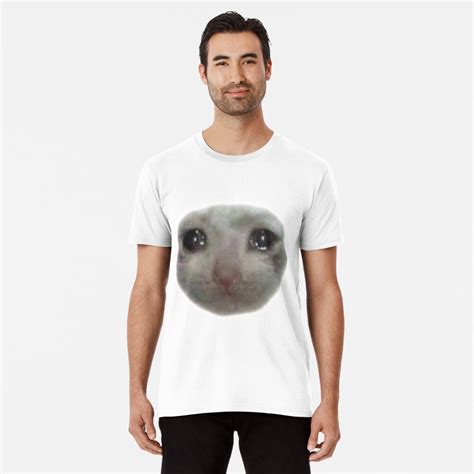 Crying Teary Eyed Sad Cat Meme T Shirt By Cleverjane Redbubble