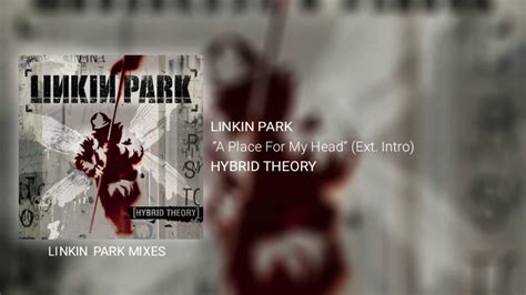 Linkin Park A Place For My Head Intro Version Youtube