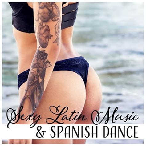 Sexy Latin Music And Spanish Dance Hot Rhythms All Night Party Lounge Rumba Sensual Salsa