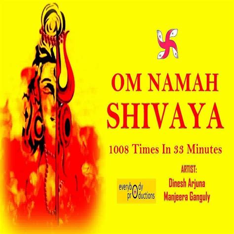 ‎om Namah Shivaya 1008 Times In 33 Minutes Album By Dinesh Arjuna