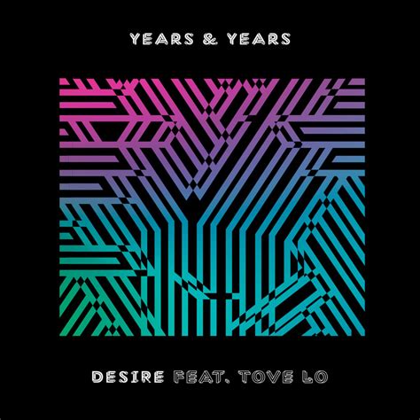 Years & Years - Desire (Remix) Lyrics | Genius Lyrics