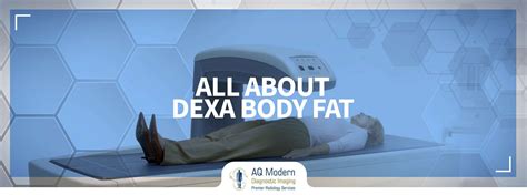 Dexa Scan Body Fat All About Dexa Body Fat Aq Modern Imaging