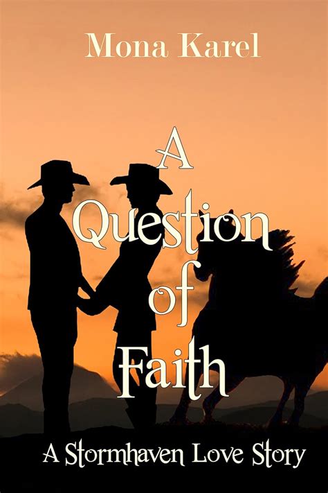 a question of faith a stormhaven love story storm haven love stories book 2 kindle edition