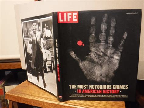 Life The Most Notorious Crimes In American History Fifty Fascinating