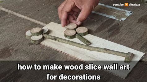 How To Make Wood Slice Wall Art For Decorations Youtube