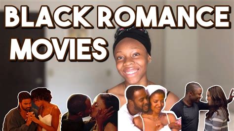 10 Black Love Romance Movies You MUST Watch YouTube