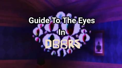 Guide To The Eyes In Doors Roblox Doors Youtube