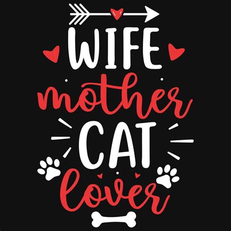 Premium Vector Wife Mother Cat Lovers Typography Tshirt Design