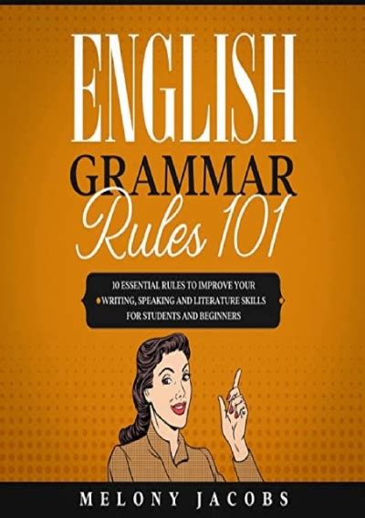 Free Read Pdf English Grammar Rules 101 10 Essential Rules To