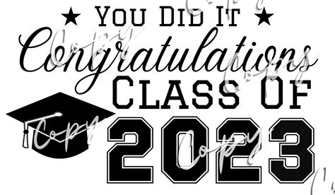 You Did It Congratulations Class Of 2023 Svg Png Dxf Download Now Etsy