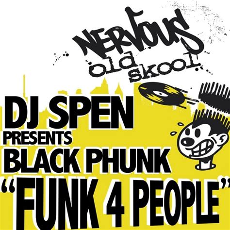 Funk 4 People By Dj Spen Presents Black Phunk On Mp3 Wav Flac Aiff