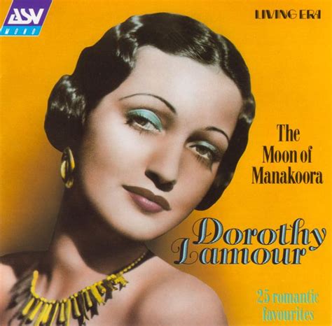Dorothy Lamour Albums Songs Discography Biography And Listening