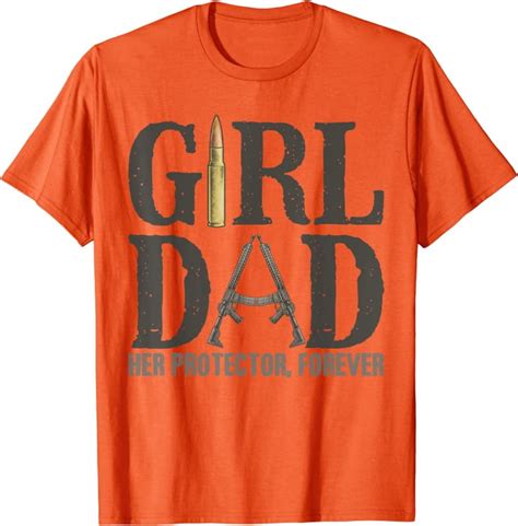 Mens Girl Dad Her Protector Forever Father Of Girls Daughter T Shirt