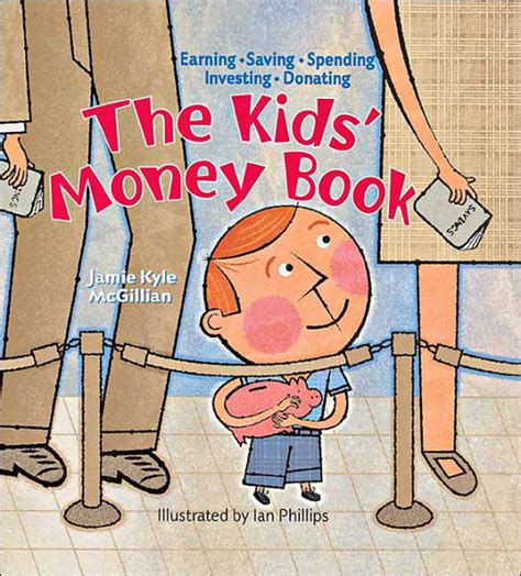 The Kids Money Book Earning Saving Spending Investing