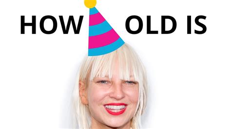 Mittlerweile ist die junge tänzerin richtig groß geworden. How old is Sia? 🍰🎈 - YouTube