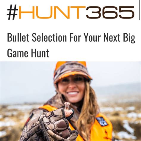 Bullet Selection For Your Next Big Game Hunt Kristy Titus
