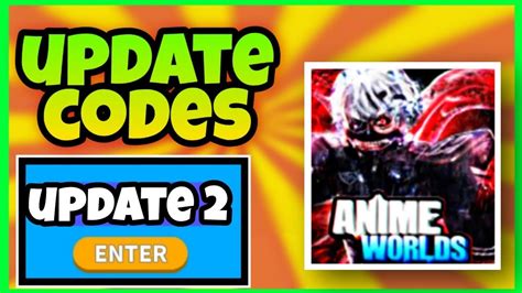 Update 2 All Working Codes Anime Worlds Simulator Roblox Update 2