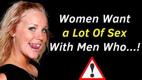 Women Want A Lot Of Sex With Men Who Psychology Facts About Human Behavior Psycho Verse