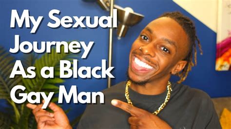 My Sexual Journey As A Black Gay Man Youtube