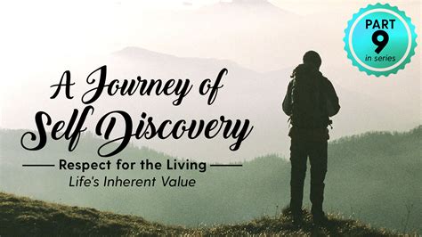 Video A Journey Of Self Discovery Respect For The Living Released