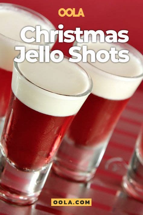 20 Festive Ways To Upgrade Your Jello Shots For The Holiday Season In 2023 Christmas Jello