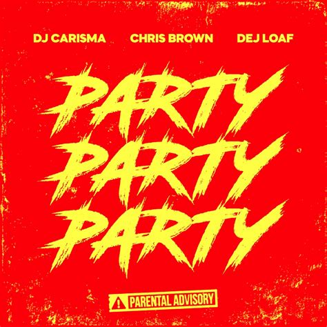 Everybody's lookin' at me now. DJ Carisma - Party Party Party Lyrics | Genius Lyrics