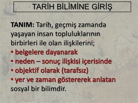 Tarih - TARİH BİLİMİNE GİRİŞ - Ders Notları