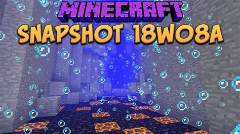 Minecraft 113 Snapshot 18w08a Underwater Ravines And Ocean Biomes