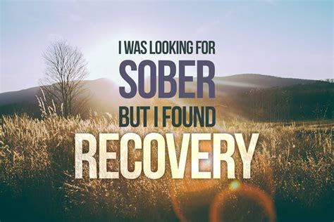 I Was Looking For Sober And Found Recovery