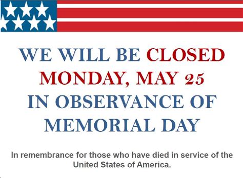 Memorial Day Closed For Memorial Day Memorial Signs
