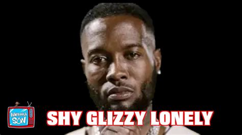 Shy Glizzy Lonely All His Friends Are Gone Who Will Be His Next