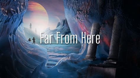 Chillstep Mix 2022 Far From Here Youtube