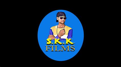 S K K Films Intro Youtube