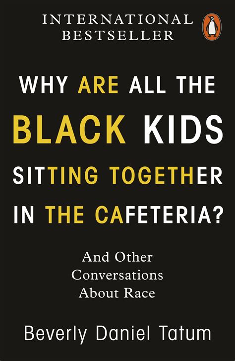 Why Are All The Black Kids Sitting Together In The Cafeteria By