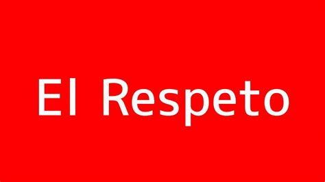 Did you see a doctor? How to say Respect in Spanish - YouTube