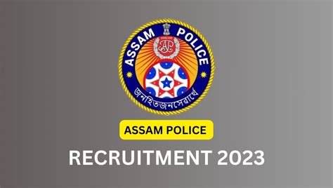 ASSAM POLICE RECRUITMENT 2023 APPLY ONLINE FOR 5563 POSTS
