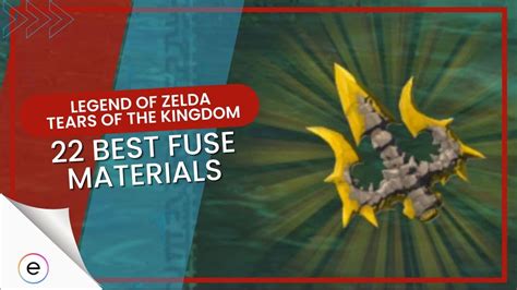 Tears Of The Kingdom Best Fuse Material Top EXputer
